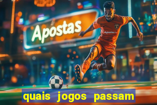 quais jogos passam no premiere